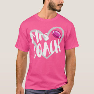 Funny Football Mrs Coach Wife Heart T-Shirt