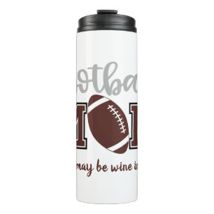 Funny Football Mum  Thermal Tumbler