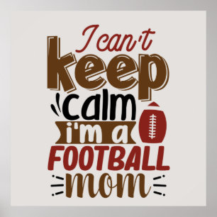 funny  football sports Mum Poster