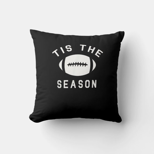 Funny Football Tis The Season Cushion (Front)