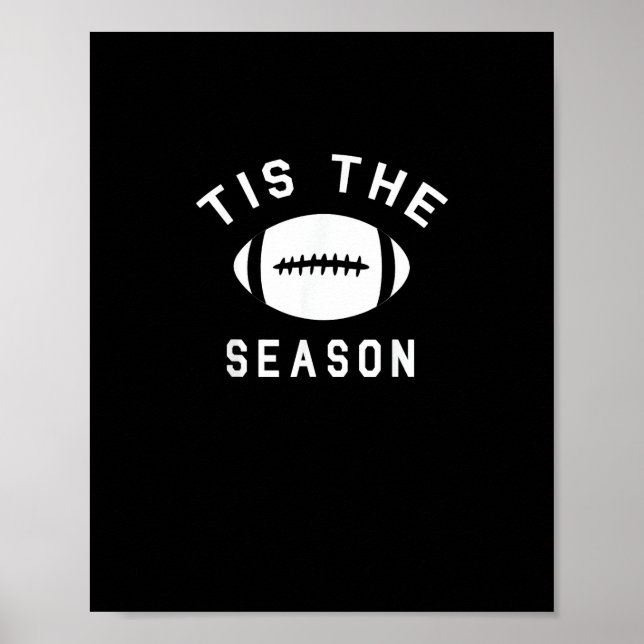 Funny Football Tis The Season Poster (Front)