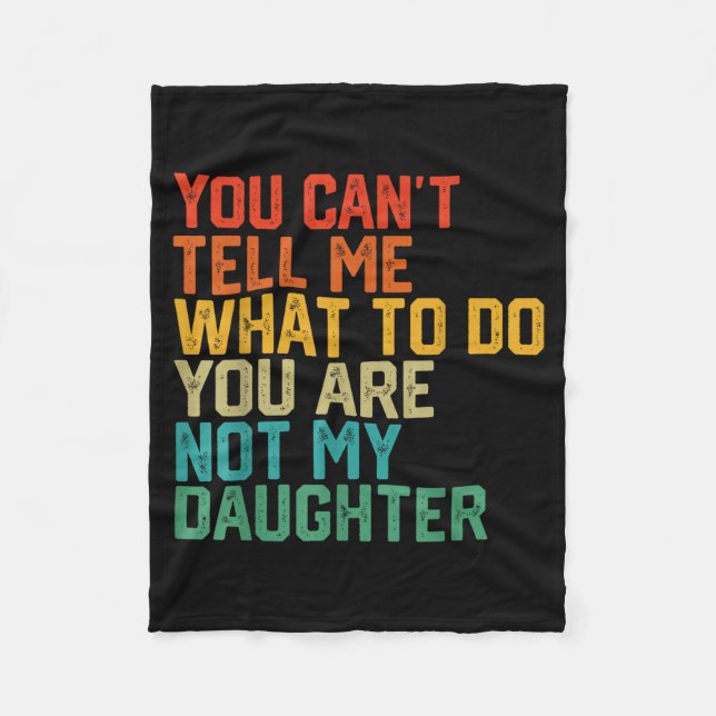 Funny For Father Dad From Daughter Father's Day Da Fleece Blanket (Front)