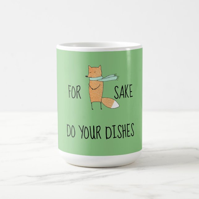Funny For Fox Sake Do Dishes   Coffee Mug (Center)