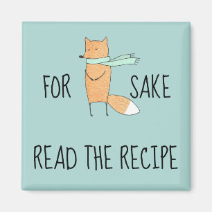 Funny For Fox Sake Read Recipe Kitchen  Magnet