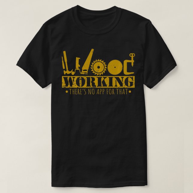 Funny   for Woodworking Contractor Builder  T-Shirt (Design Front)