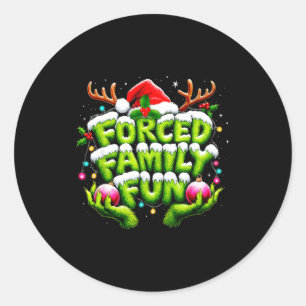 Funny Forced Family Fun Christmas Holiday Shirt Me Classic Round Sticker