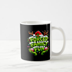 Funny Forced Family Fun Christmas Holiday Shirt Me Coffee Mug