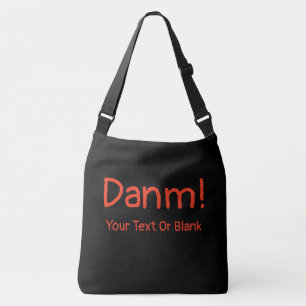 Funny Foreign English - Danm! Crossbody Bag