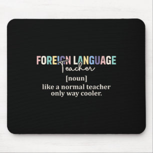 Funny Foreign Language Teacher Definition Back To Mouse Mat