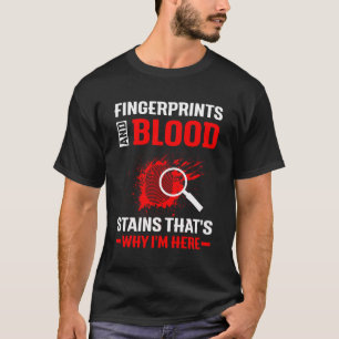Funny Forensic Scientist Science Fingerprints Bloo T-Shirt