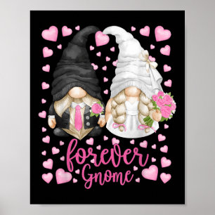 Funny Forever Gnome - Unique Wedding Gnomies Bride Poster