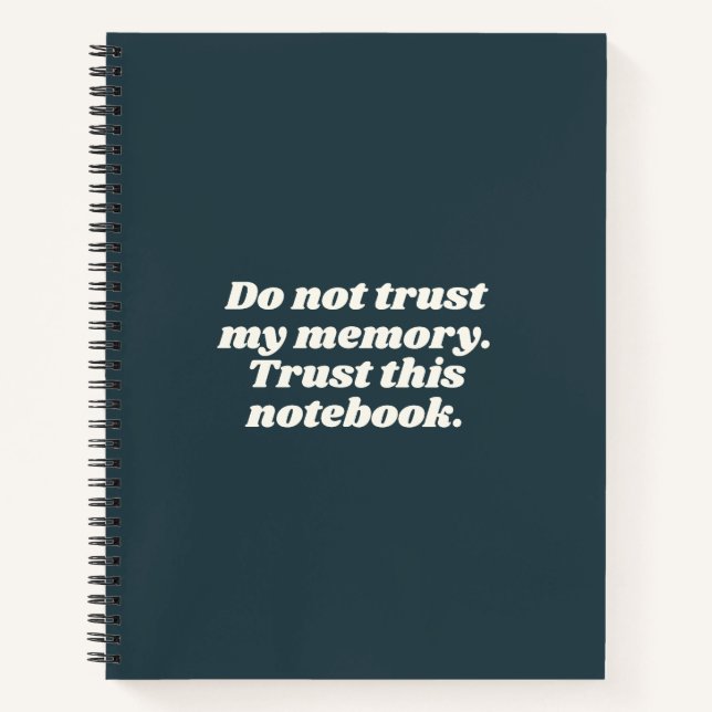 Funny Forgetful People Quote Dark Teal Blue Notebook (Front)