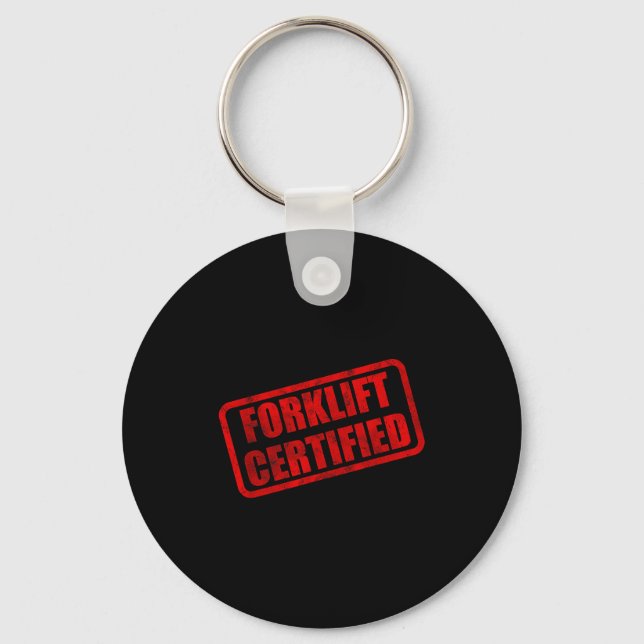 Funny forklift certified meme  key ring (Front)