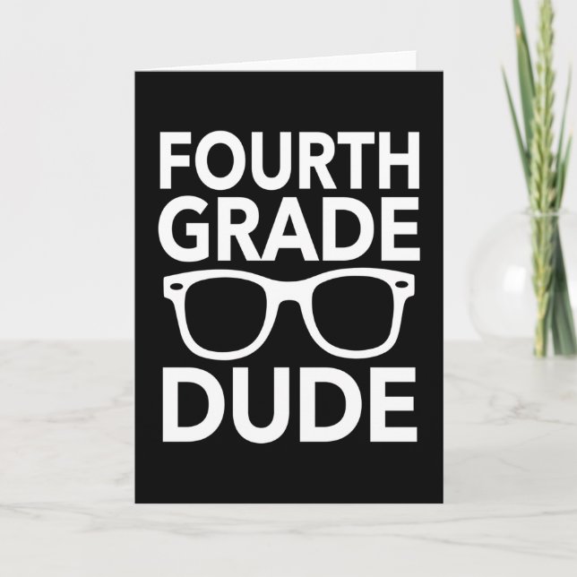 Funny Fourth Grade Dude Elementary Student Card (Front)