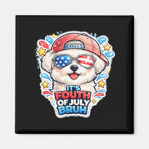 Funny fourth of july bruh maltese dog patriotic magnet