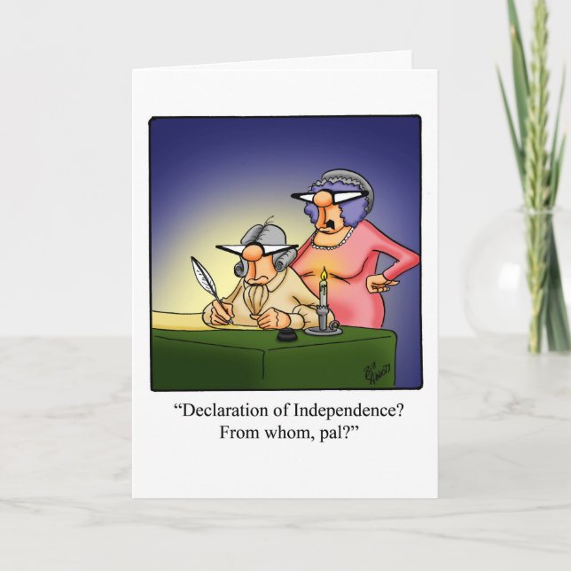 Funny Fourth Of July Humour Greeting Card (Front)