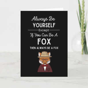 Funny Fox Cards Humour Animal Quote