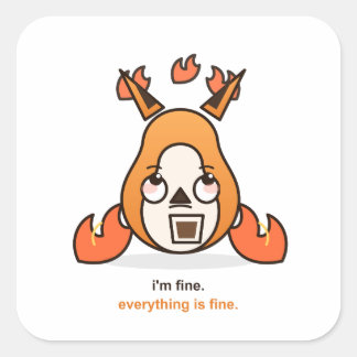 Funny Fox Im Fine Everything Is Fine Coffee Chaos Square Sticker