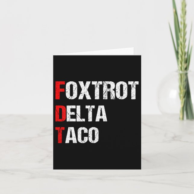 Funny Foxtrot Delta Taco11  Card (Front)