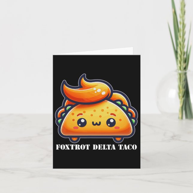 Funny Foxtrot Delta Taco5  Card (Front)