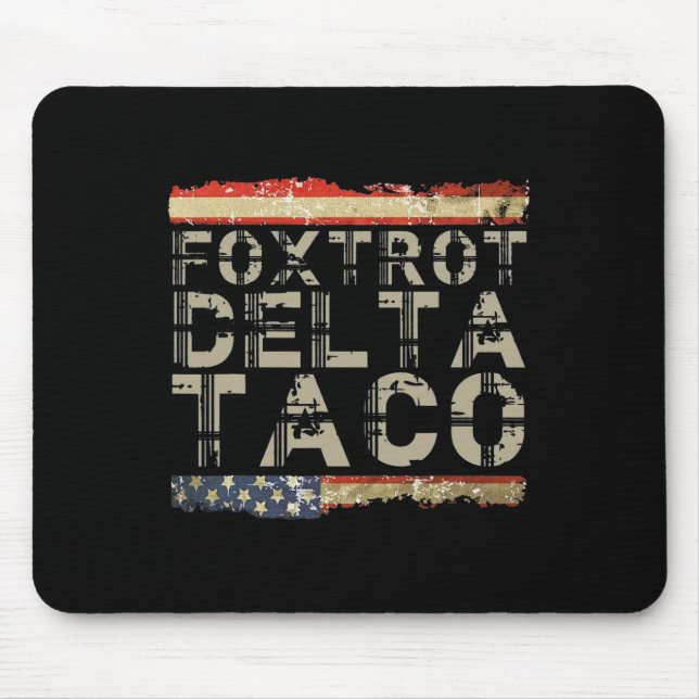 Funny Foxtrot Delta Taco5  Mouse Mat (Front)