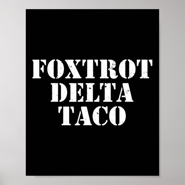 Funny Foxtrot Delta Taco7  Poster (Front)
