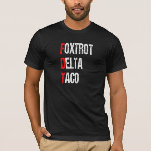 Funny Foxtrot Delta Taco, Trump Always Chickens T-Shirt