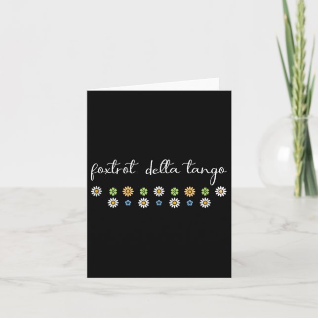 Funny Foxtrot Tango Delta, Groovy Retro Quote, Coo Card (Front)