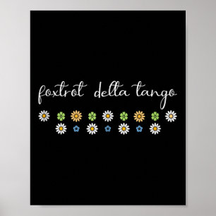 Funny Foxtrot Tango Delta, Groovy Retro Quote, Coo Poster