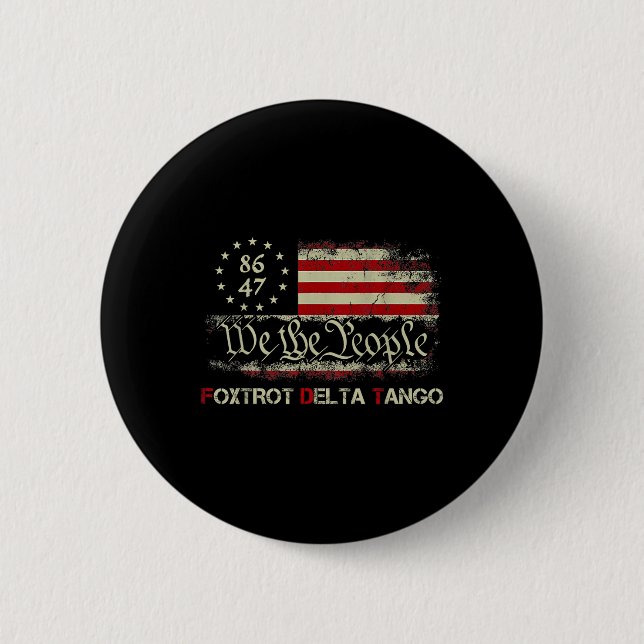 Funny Foxtrots Delta Tangos We The People Us Ameri 6 Cm Round Badge (Front)