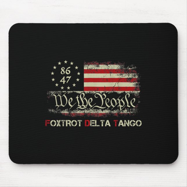 Funny Foxtrots Delta Tangos We The People Us Ameri Mouse Mat (Front)