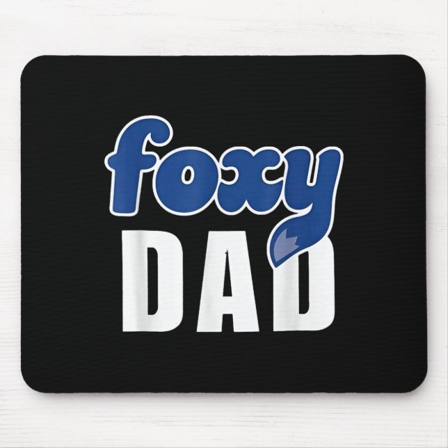 Funny Foxy Dad  Mouse Mat (Front)
