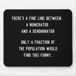 Funny Fractions Jokes gift for mathematicians Mouse Mat