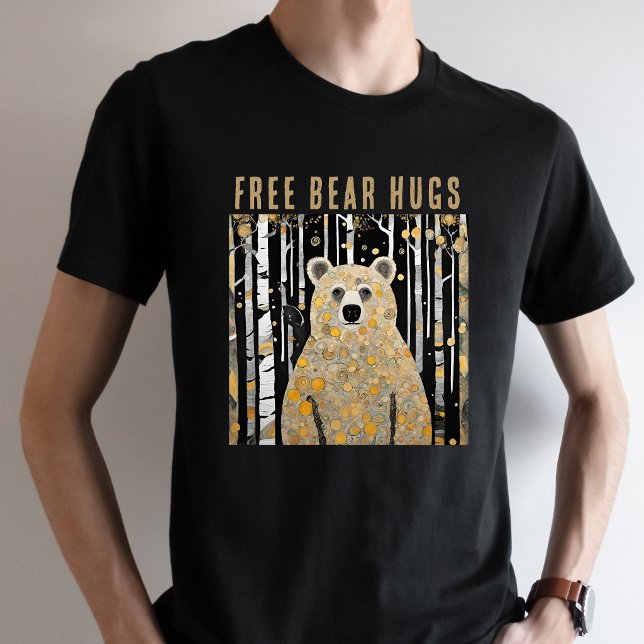 Funny Free Bear Hug  T-Shirt (Creator Uploaded)