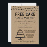 Funny Free Cake and a Wedding Invitation<br><div class="desc">Free Cake (And a Wedding!) Funny invitation wording for a fun wedding. Fairy lights and cake artwork are hand-drawn on a wonderfully rustic kraft background.
Matching items are available in the 'Free Cake' Collection within my store.</div>