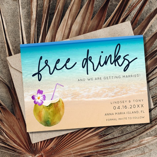 Funny Free Drinks Beach Wedding Save The Date (Creator Uploaded)