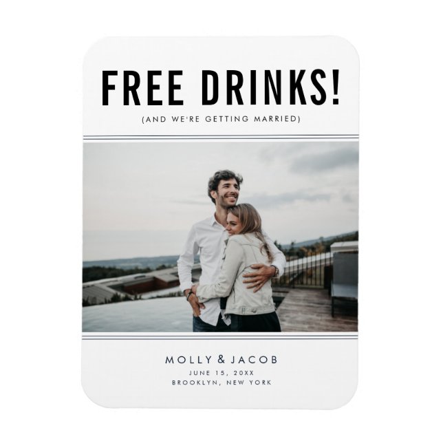 Funny Free Drinks Photo Wedding Save the Date Magnet (Vertical)