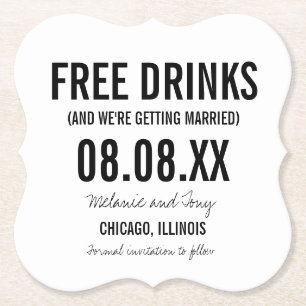Funny Free Drinks Wedding Save the Dates Paper Coaster