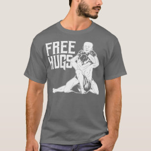 Funny Free Hugs BJJ Jiu Jitsu and MMA T-Shirt