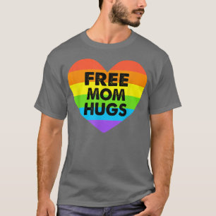 Funny Free Mum Hugs LGBT T-Shirt