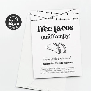 Funny Free Tacos and a Family Reunion Invitation