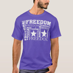 Funny Freedom 4th Of July Patriotic Men Women Boy T-Shirt