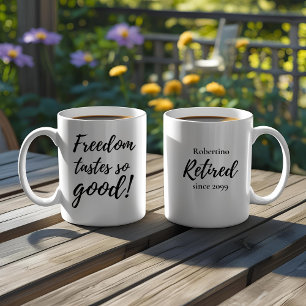 Funny Freedom Tastes So Good Retirement Gift Coffee Mug