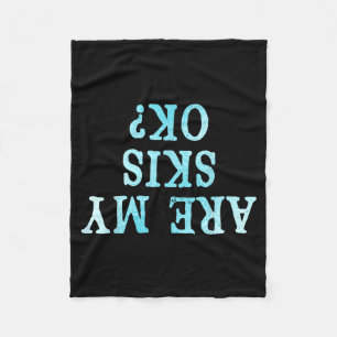 Funny freestyle skier are skis ok_ winter mountain fleece blanket