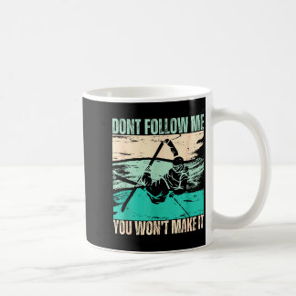 Funny Freestyle Skiing Dont Follow Me You Wont Mak Coffee Mug