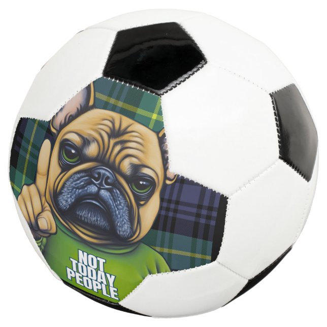 Funny French Bull Dog Not Today Football (Three Quarter)