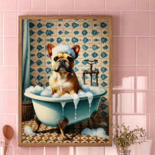Funny French Bulldog Bath Vintage Bathroom Poster
