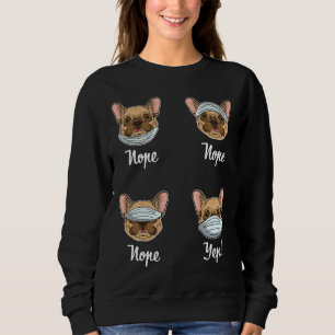 Funny French Bulldog Dog Mask Bulldogs Sweatshirt
