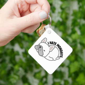 Funny French Bulldog I Hate Mondays Key Ring