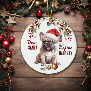 Funny French Bulldog Pup Define Naughty Christmas Ceramic Tree Decoration